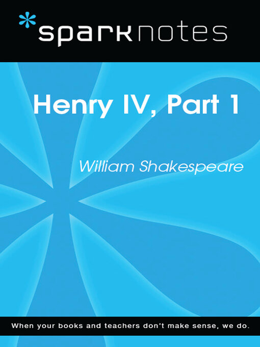 Title details for Henry IV, Part I: SparkNotes Literature Guide by SparkNotes - Available